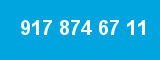 917 874 67 11